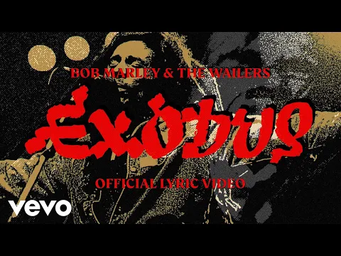 Download MP3 Bob Marley & The Wailers - Exodus (Lyric Video)