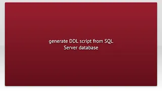 generate DDL script from SQL Server database