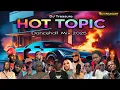 Download Lagu Latest Dancehall Mix 2025: HOT TOPIC - Masicka, Jamal, Shaqstar, Vybz Kartel | DJ Treasure