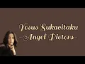 Download Lagu Yesus Sukacitaku (Lirik) - Angel Pieters