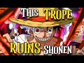 The HIDDEN Trope that RUINS Shonen