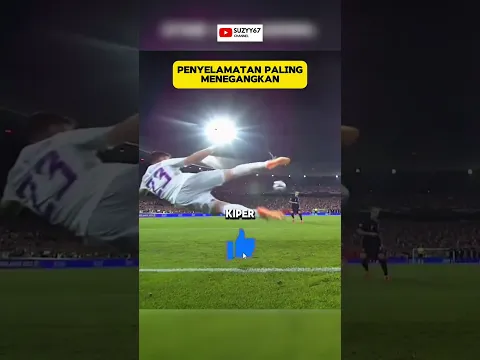 penyelamatan bola paling menegangkan