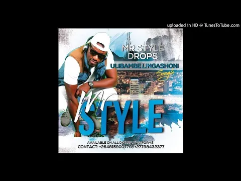 Download MP3 Mr Style - Ulibambe Lingashoni