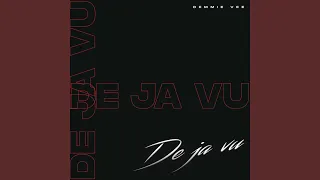 dejavu