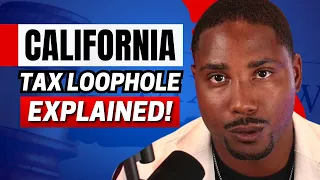 New Tax LOOPHOLE for California Residents