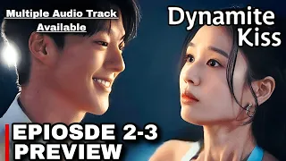 معاينة الحلقة 2 3 من مسلسل قبلة الديناميت مع حرق الأحداث آهن أون جين جانغ كي يونغ ترجمة إن 