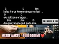 CHORD MESIN WAKTU - BUDI DOREMI 🎸🎸🎸  Chord,Lirik,and Genjrengan )
