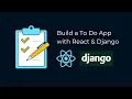 Build a To Do App with React Django React To Do App Tutorial