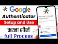 Google authenticator How to setup Google authenticator How to use google authenticator