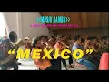 MEXICO  - MUSIK BAMBU (LAGU DAERAH MINAHASA)
