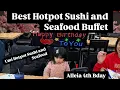 BEST BUFFET UMI HOTPOT SUSHI SEAFOOD BUFFET STATEN ISLAND ALLEIA 4TH BDAY PINOY NURSE IN USA