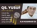 Download Lagu 🔴Tilawah Surah Yusuf K.H Muammar ZA | Pemikat Jodoh \u0026 Meluluhkan Hati Manusia.!