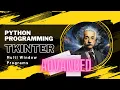 Python Tutorial - Multiple Windows in Tkinter Part 2