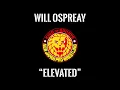 Download Lagu Will Ospreay NJPW Theme - Elevated