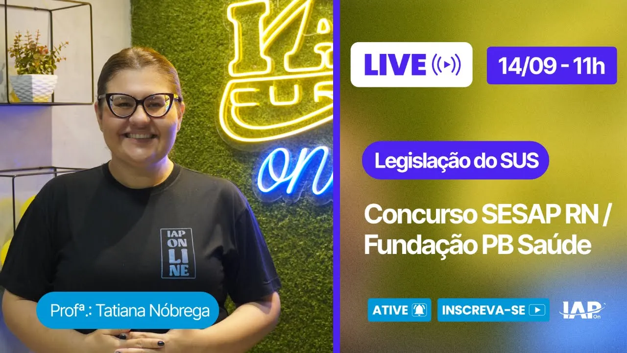 Legislação do SUS - Concurso SESAP RN / Fundação PB Saúde - Prof. Tatiana Nóbrega
