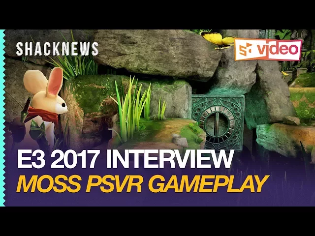 E3 2017: Moss PSVR Gameplay Interview