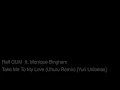 Download Lagu Ralf Gum ft Monique Bingham - Take me to my love Uhuru Remix