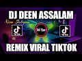 Download Lagu DJ DEEN ASSALAM NISA SABYAN REMIX VIRAL TIKTOK FULL BASS