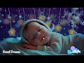 The Most Baby Sleep Music💖Sleep Instantly🌙Beat Insomnia for Babies🎵Mozart \u0026 Brahms Lullaby