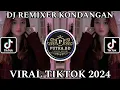 DJ REMIXER KONDANGAN _ SOUND VIRAL TIKTOK !!! REMIXER ARYA REMIX SPEED UP
