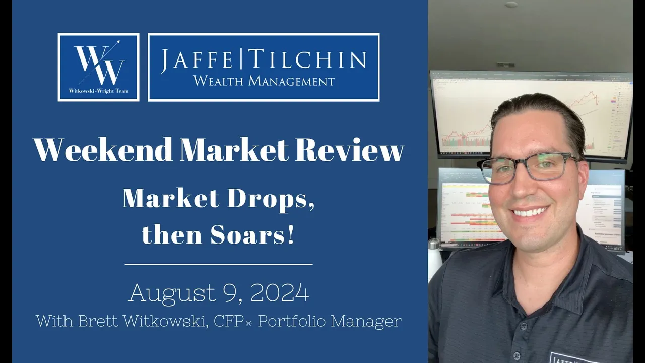Weekend Market Review | Market Drops, then Soars! | August 9, 2024