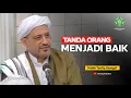 Lagu TANDA  ORANG ITU AKAN MENJADI BAIK | Habib Taufiq Assegaf | Masjid Riyadh Solo