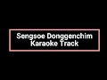 Lagu Sengsoe Donggenchim Karaoke Track