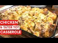 Cracked Out Chicken Tater Tot Casserole Cook With Me Easy Dump and Go Quick Dinner Idea
