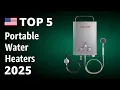 TOP 5 Best Portable Water Heaters Gas Tankless 2025