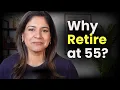 Why You Should Retire ASAP The Rule of 55