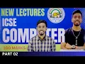 Part 2 Computer Class 10 ICSE Crash course java 10