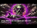 Download Lagu NONSTOP 2025 BAY PHÒNG BASS CỰC MẠNH✈️ NHẠC SÀN VINAHOUSE DJ MIXTAPE 2025 ✈️ NHẠC REMIX TIKTOK P2