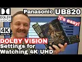 Lagu Panasonic UB820 Dolby Vision-instellingen voor het bekijken van 4K UHD-films.
