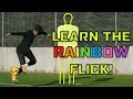 LEARN THE RAINBOW FLICK - SKILLS TUTORIAL Kit Lab