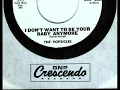 Popsicles - I DON'T WANT TO BE YOUR BABY ANYMORE  (Ellie Greenwich)  (1965)