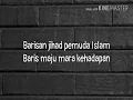 Download Lagu Barisan Jihad - Izzatul Islam (Lirik) | Lirik lagu Izzatul Islam Barisan Jihad