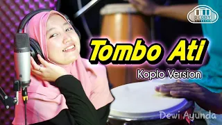 Download TOMBO ATI Koplo Version Voc. Dewi Ayunda Menyejukan Jiwa.. ( Sunan Bonang ) MP3