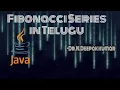 Fibonacci Series java program in Telugu Easy 2 learn Easy 2 understand