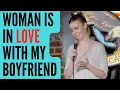 Woman in Crowd Loves my Boyfriend