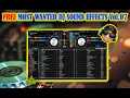 Lagu FREE MOST WANTED DJ SOUND EFFECTS Vol.07