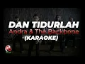 Download Lagu Andra And The Backbone - Dan Tidurlah (Official Karaoke)