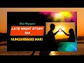 Download Lagu LATE NIGHT STORY - 194 - NUNGSHIBAGEE MARI | 29th AUGUST 2025 | MHZ. 90.0 WAHONG RADIO (DIAMOND TV)