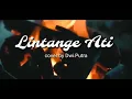 DWI PUTRA - LINTANGE ATI ( Official Music Video )