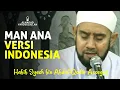 Download Lagu [ Terbaru ] Man Ana Versi Indonesia Full Lirik - Habib Syech bin Abdul Qodir Assegaf Feat Yek Hadi