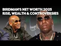 Birdman s Net Worth 2025 House Cars Wife Children