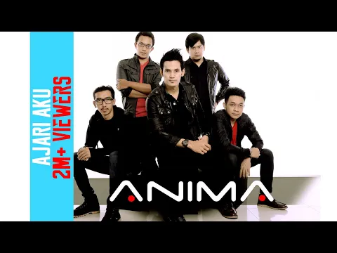 Download MP3 ANIMA - AJARI AKU (OFFICIAL MUSIC VIDEO)