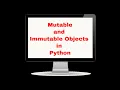 mutable and immutable objects in Python