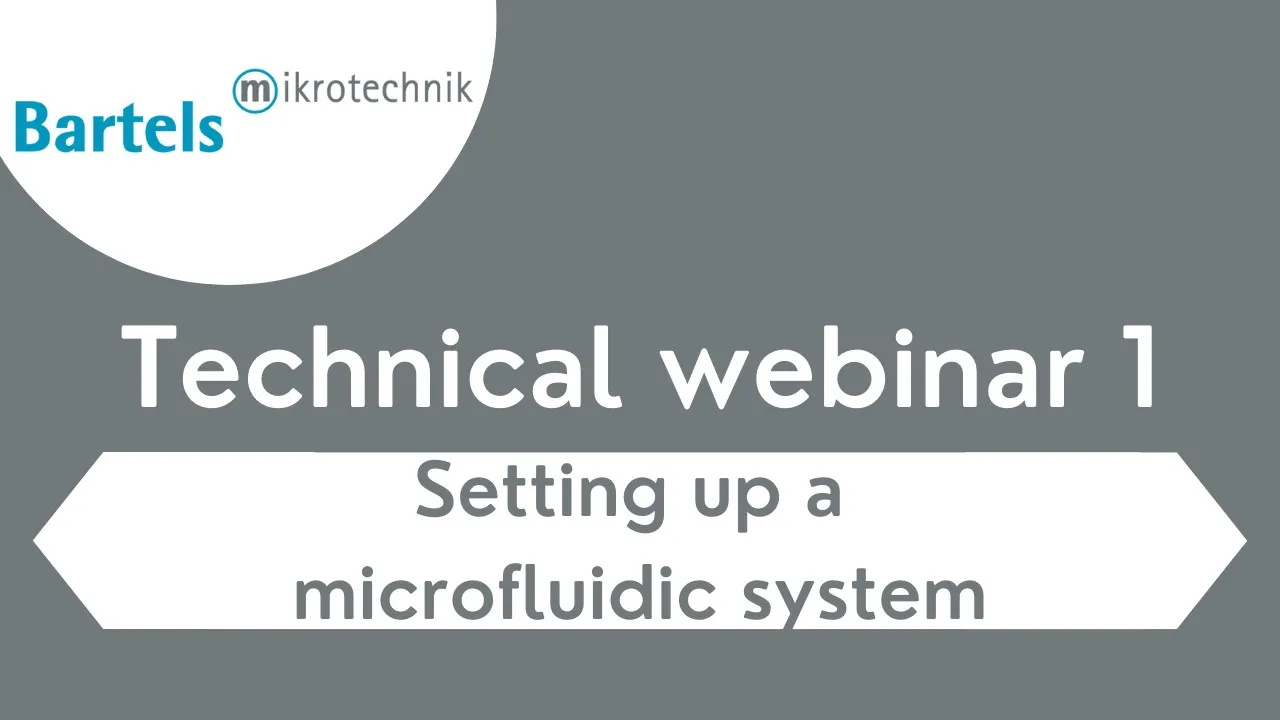 Webinar 1: Setting up a microfluidic system