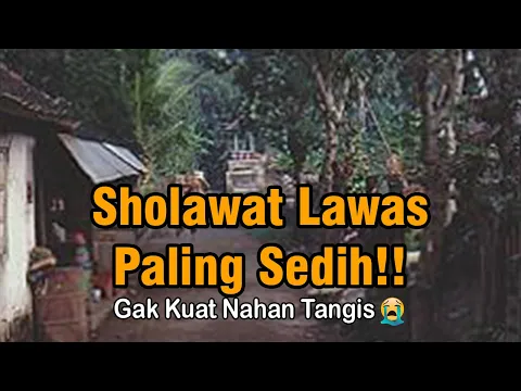 Download MP3 TERSENTUH!!😭🤲QOSIDAH LAWAS SEDIH | SHOLAWAT BURDAH, SHOLAWAT PEMBUKA PINTU REZEKI