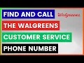 How To Find And Call The Walgreens Customer Service Phone Number in 2025